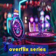 overflix series